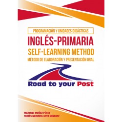 Programación y Unidades Didácticas Primaria Inglés. Método de elaboración y presentación oral.